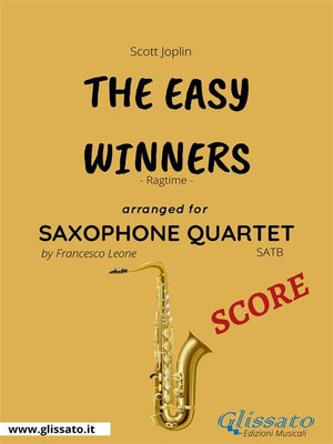 cover image of The Easy Winners--Saxophone Quartet SCORE